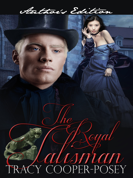 Title details for The Royal Talisman by Tracy Cooper-Posey - Available